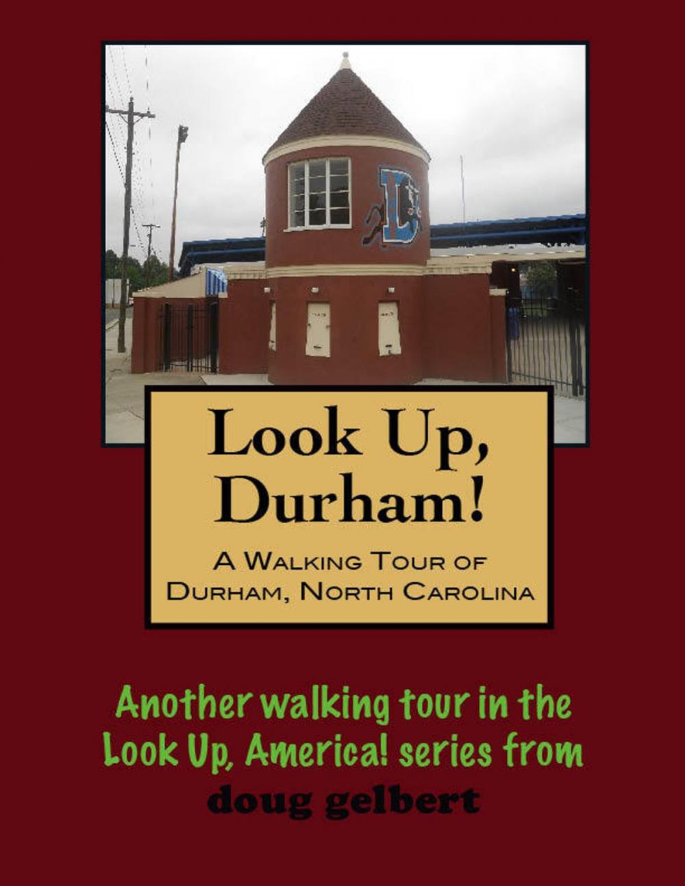 Big bigCover of A Walking Tour of Durham, North Carolina