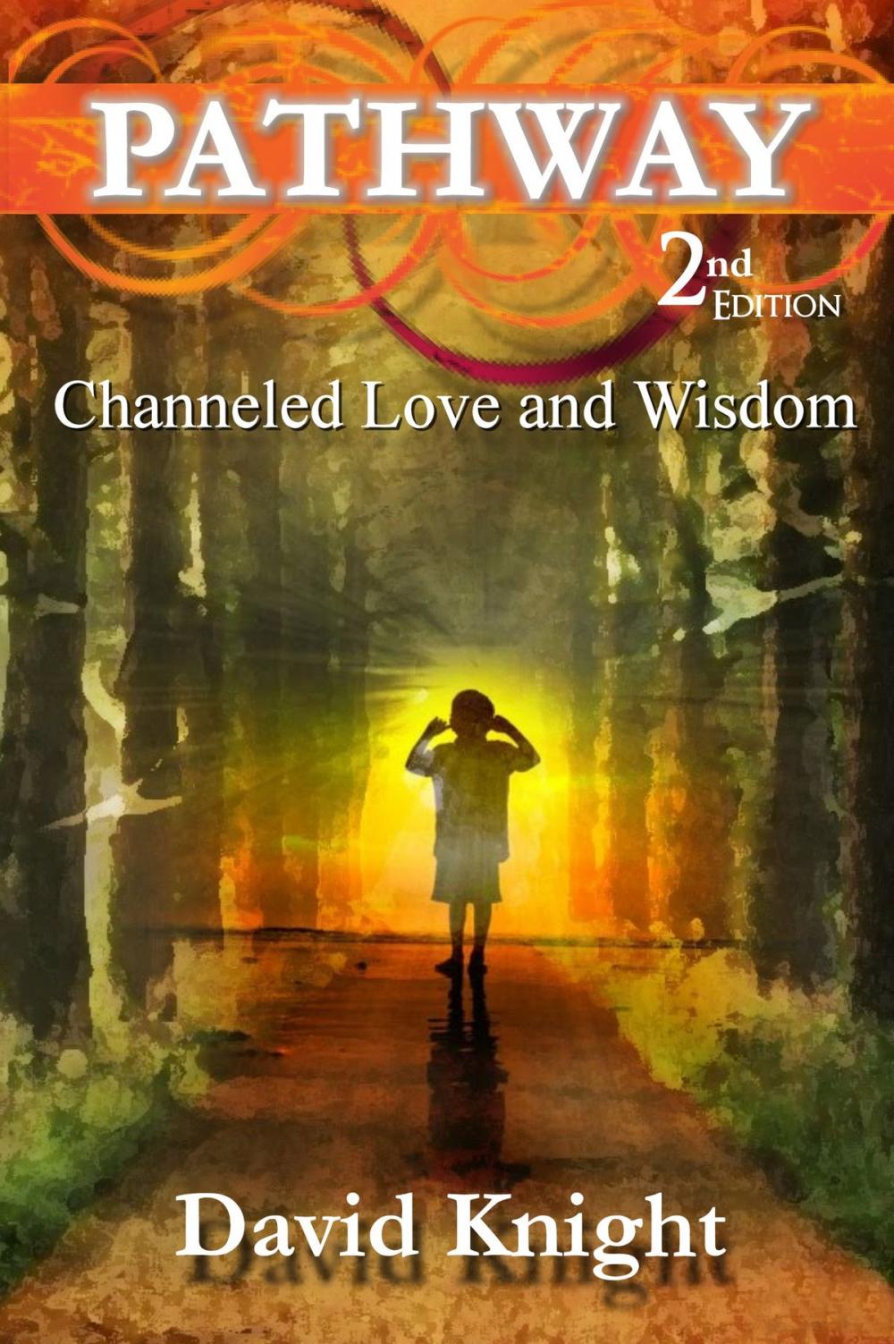 Big bigCover of Pathway (2nd Edition) - Channeled Love and Wisdom