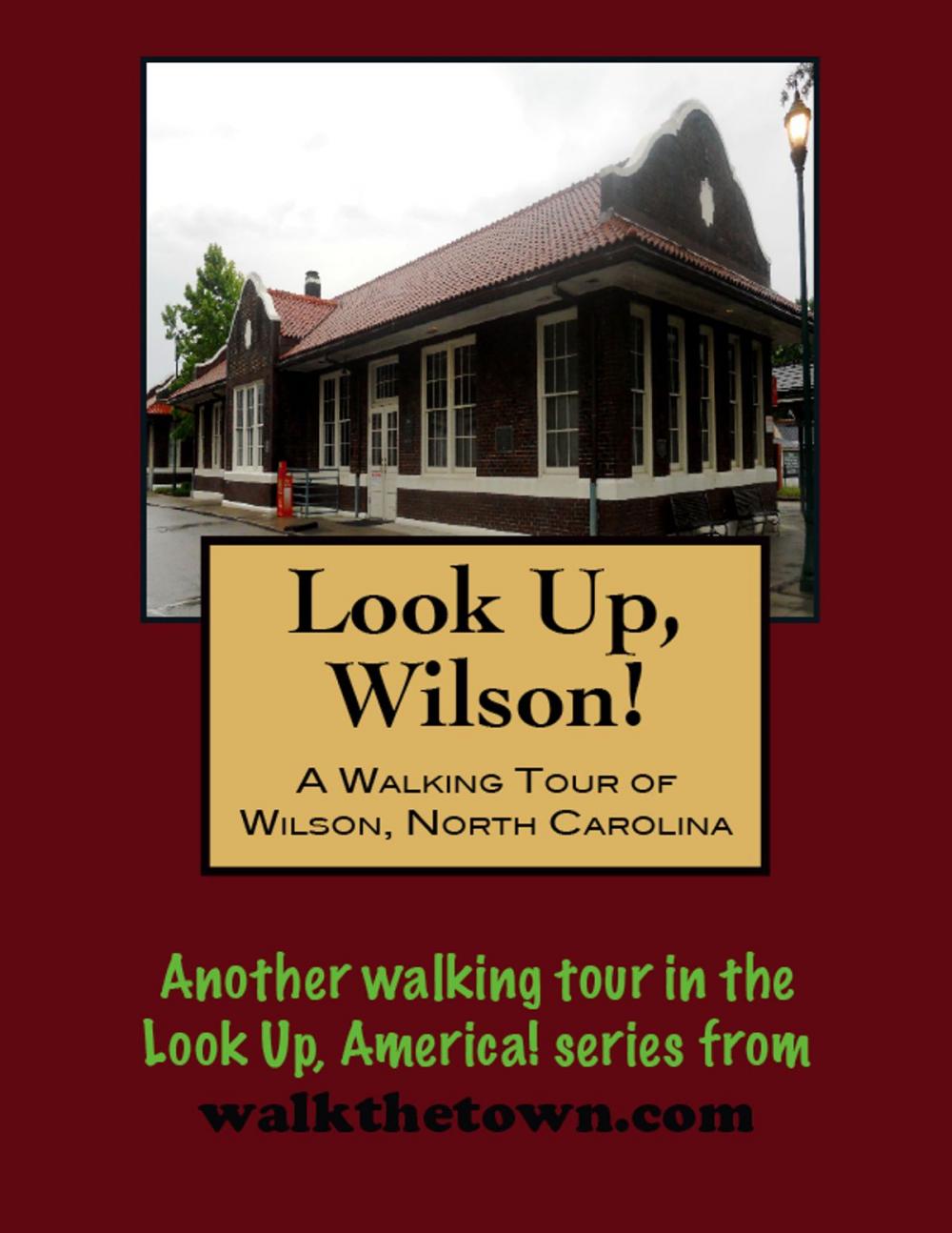 Big bigCover of A Walking Tour of Wilson, North Carolina