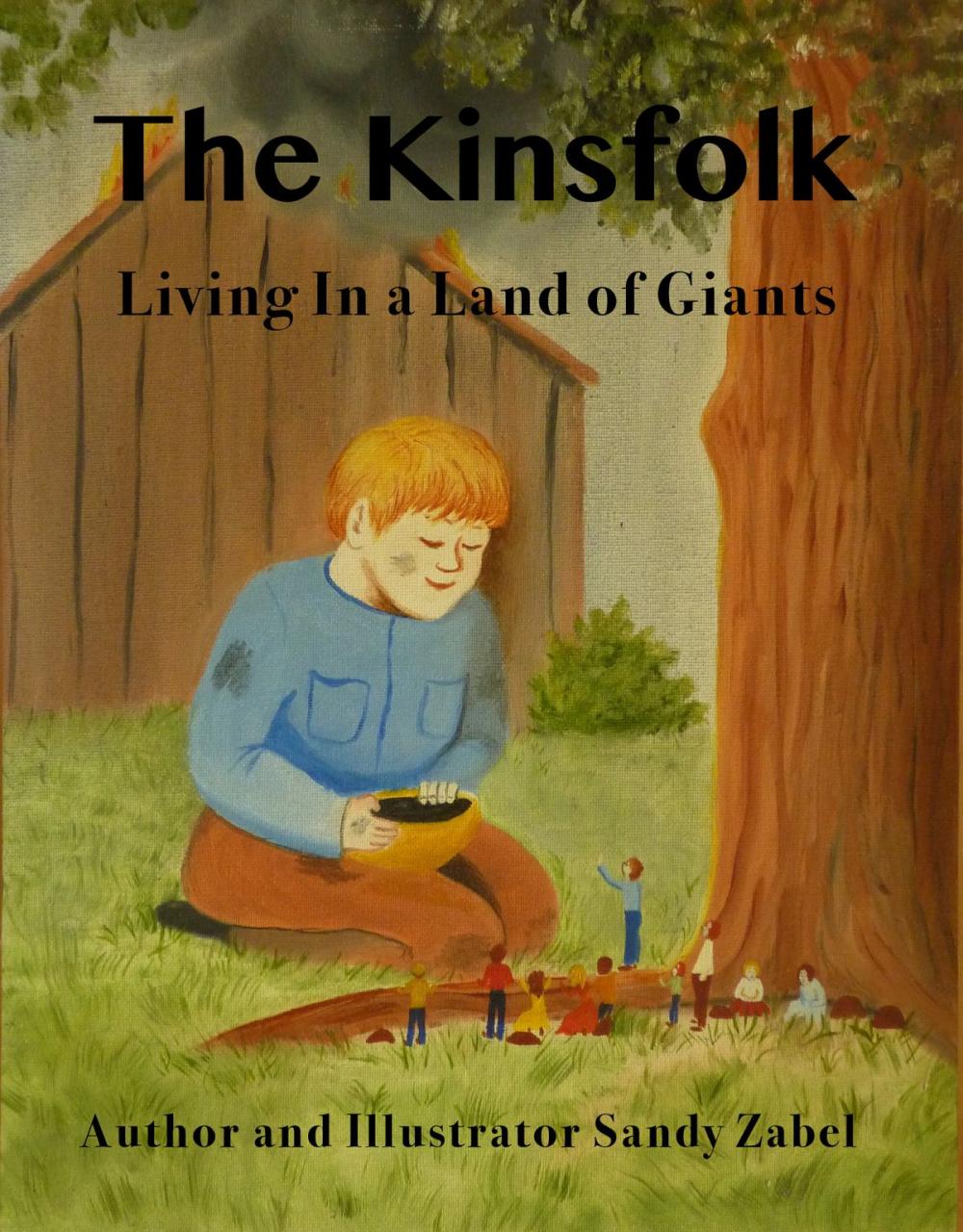Big bigCover of The Kinsfolk Living in a Land of Giants