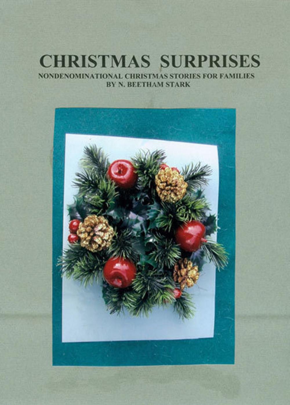 Big bigCover of Christmas Surprises: A Collection of Christmas Stories for Families