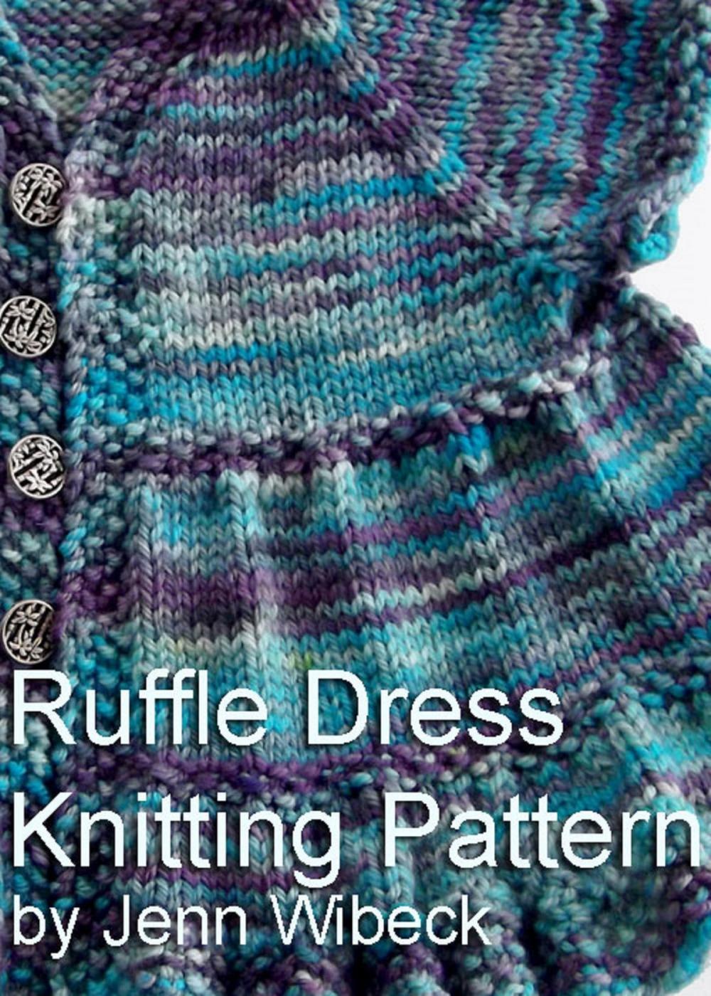 Big bigCover of Ruffle Dress Baby Knitting Pattern