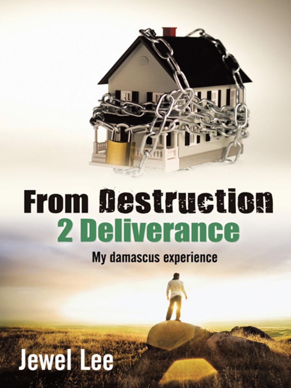 Big bigCover of From Destruction 2 Deliverance