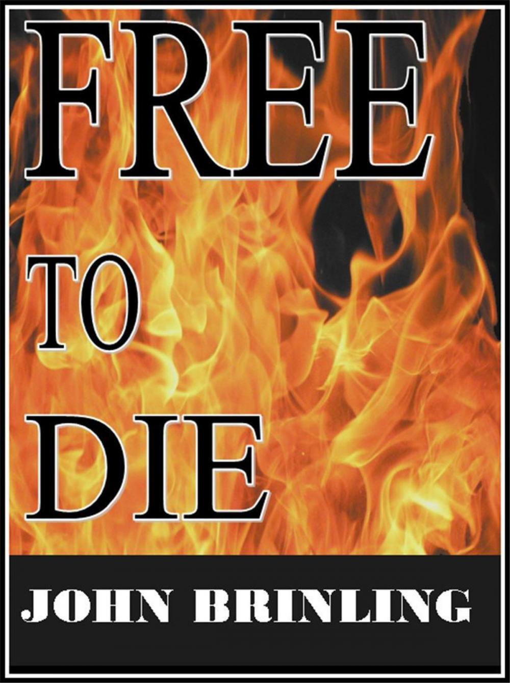 Big bigCover of Free To Die: A Short Story