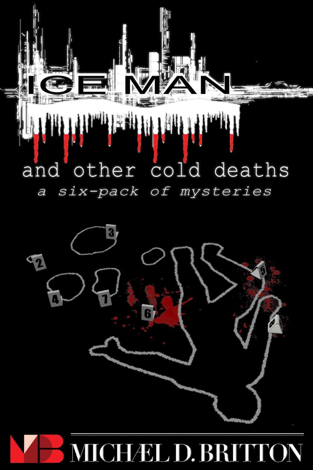 Big bigCover of ICE MAN and Other Cold Deaths: a Six-Pack of Mysteries