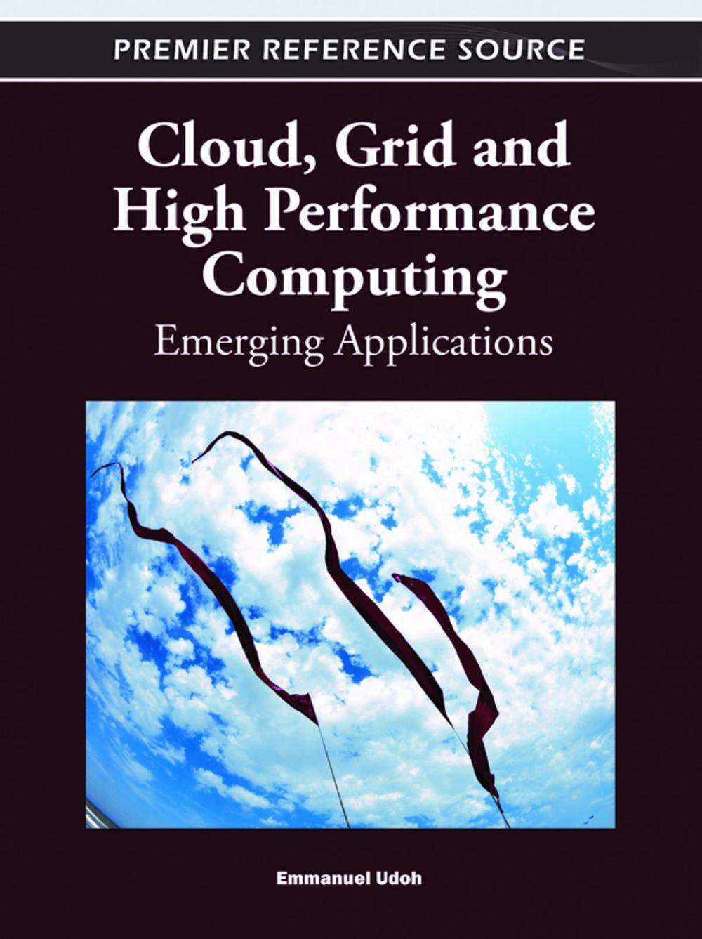 Big bigCover of Cloud, Grid and High Performance Computing