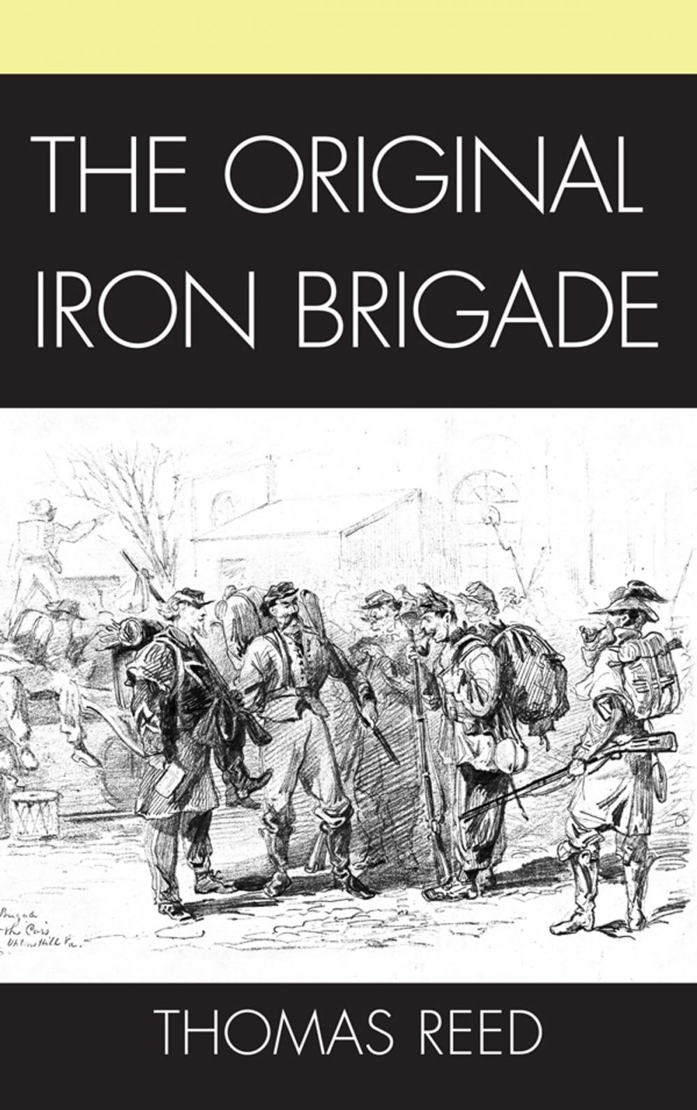 Big bigCover of The Original Iron Brigade