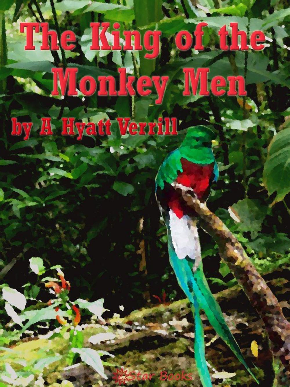 Big bigCover of The King of the Monkey Men