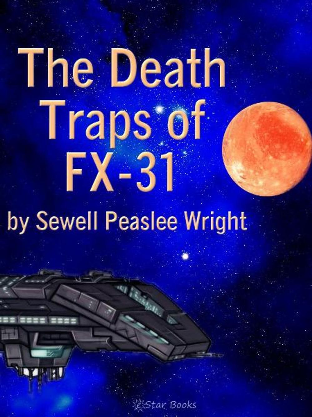 Big bigCover of The Death Traps of FX-31