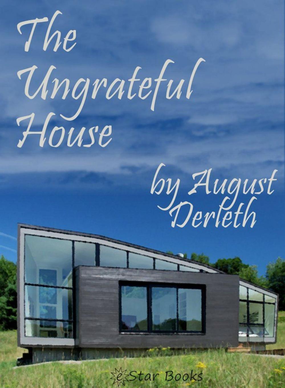 Big bigCover of The Ungrateful House