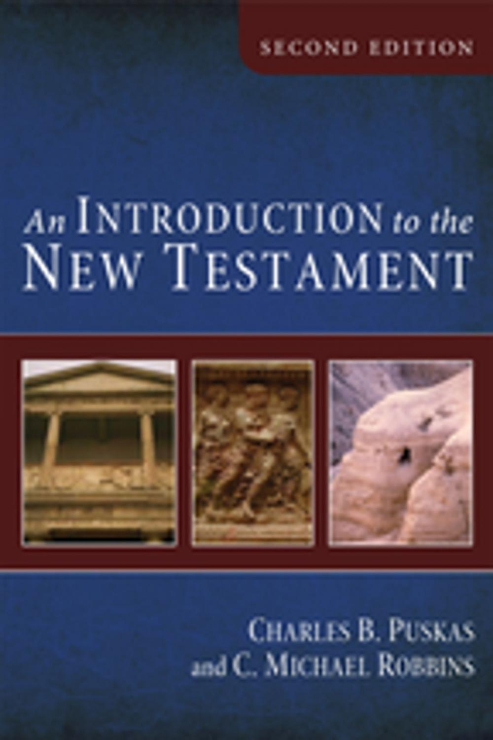 Big bigCover of An Introduction to the New Testament, Second Edition