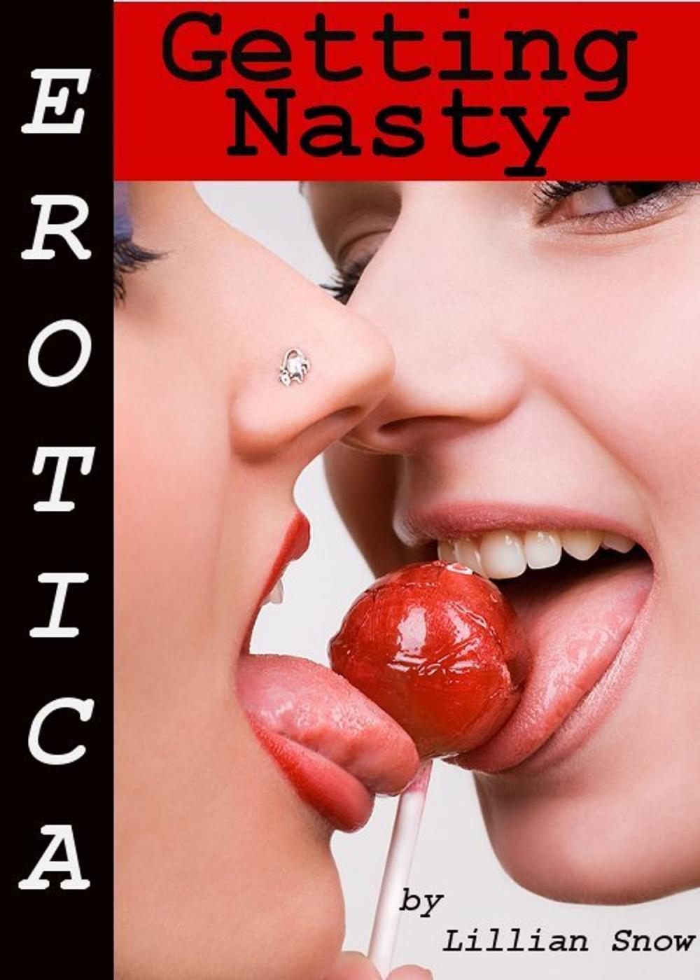 Big bigCover of Erotica: Getting Nasty, Tales of Sex