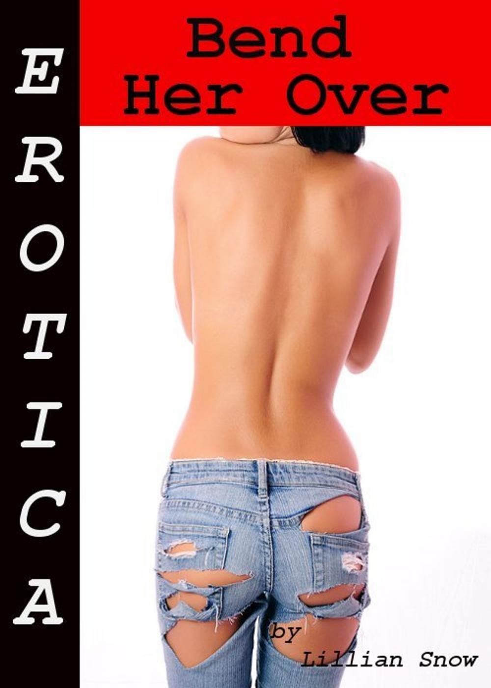 Big bigCover of Erotica: Bend Her Over, Story Taster