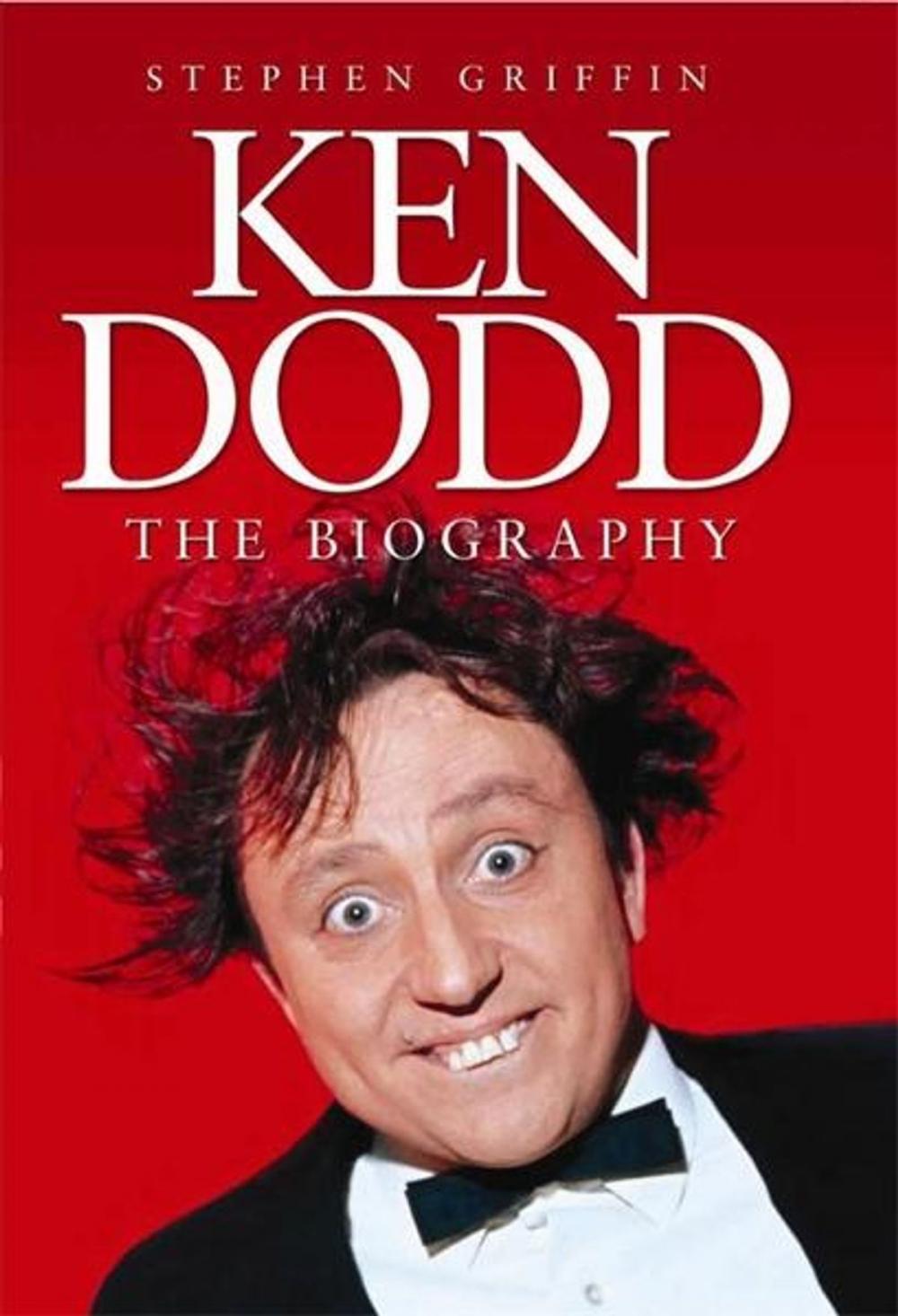 Big bigCover of Ken Dodd: The Biography