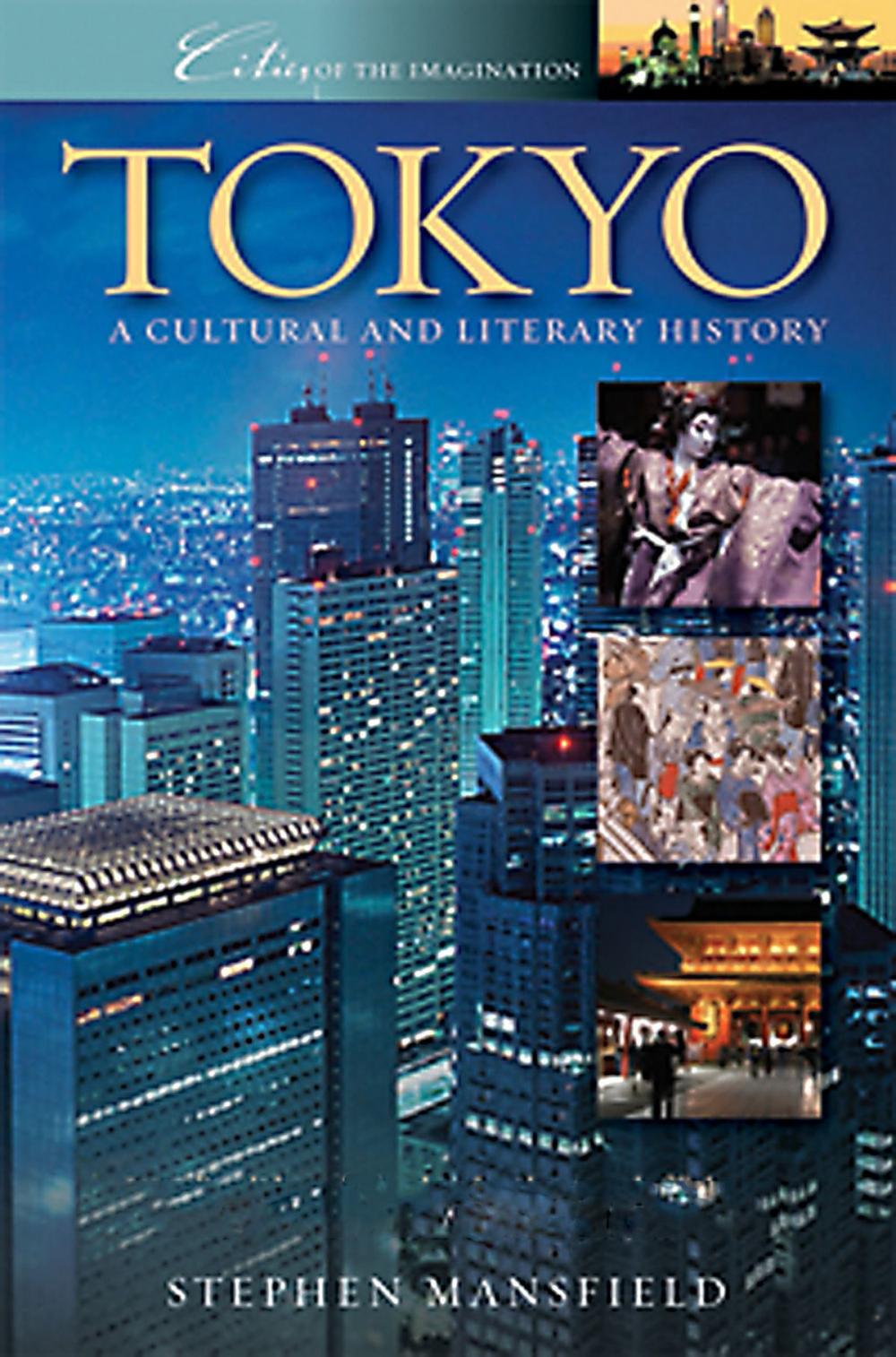 Big bigCover of Tokyo: A Cultural and Literary History