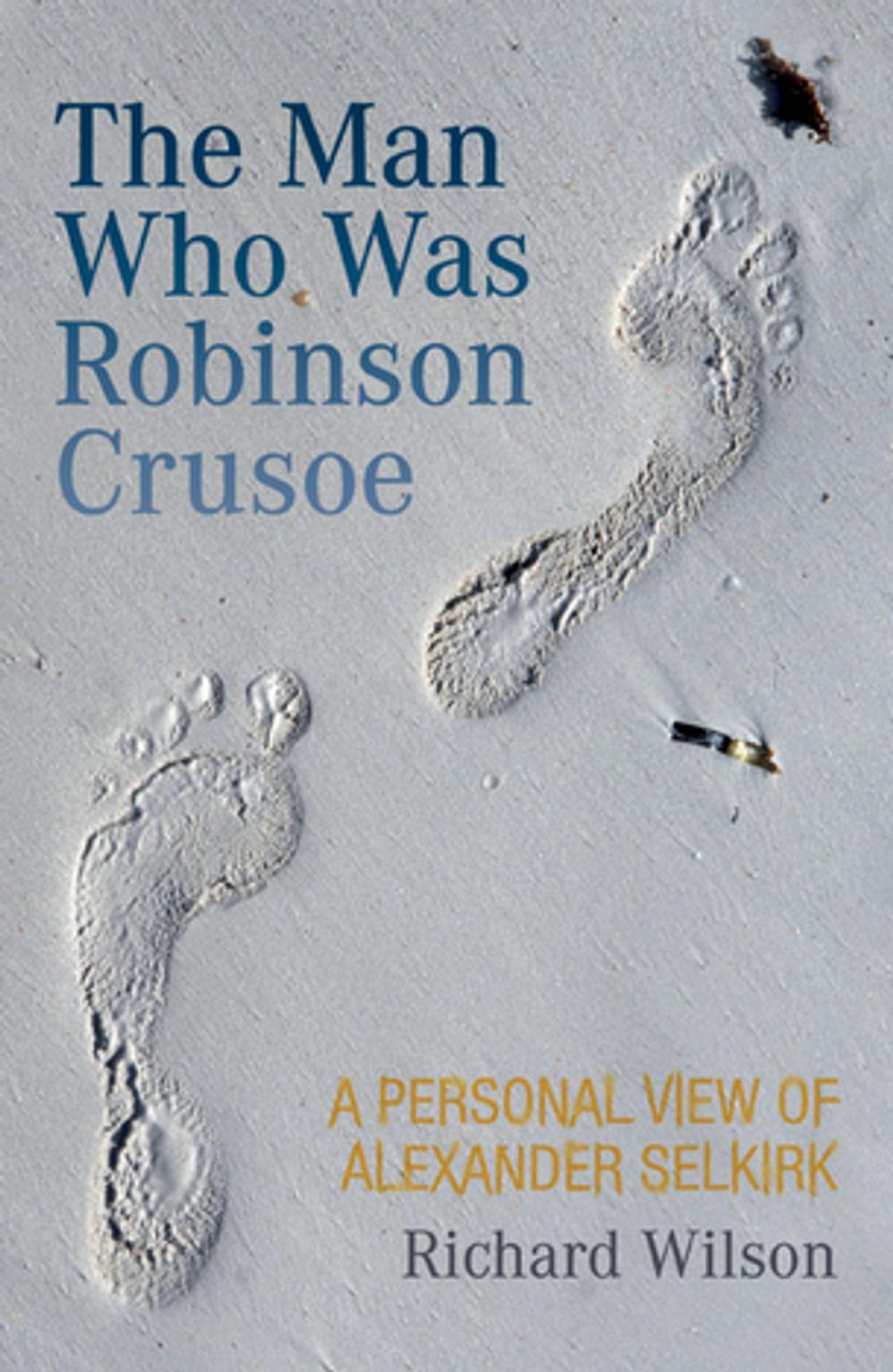 Big bigCover of The Man Who Was Robinson Crusoe