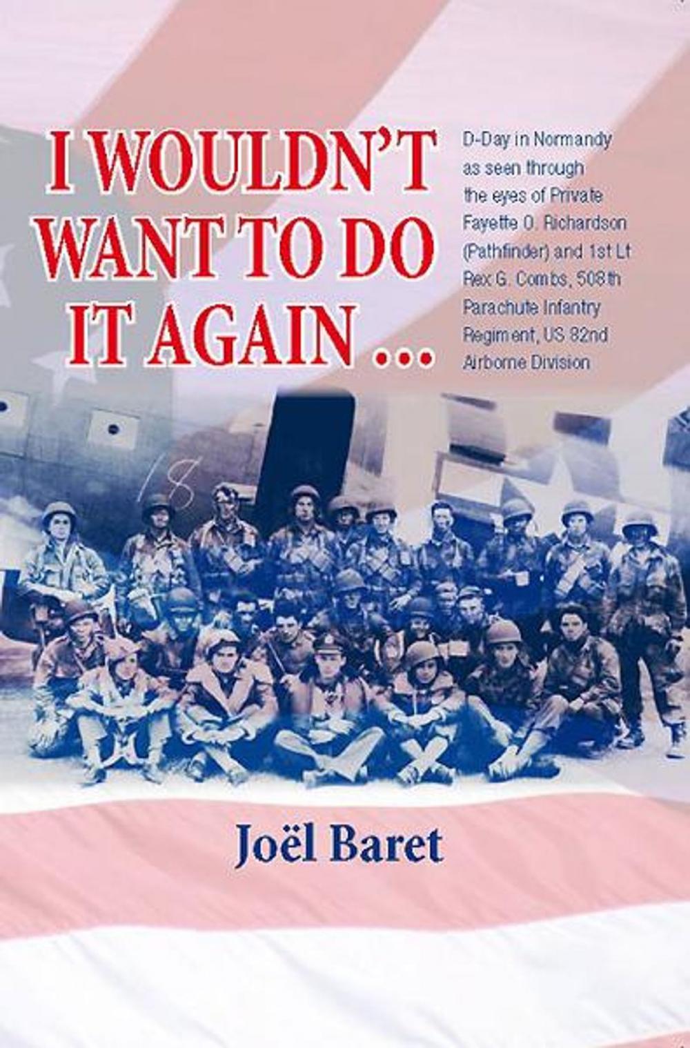 Big bigCover of I Wouldn't Want to Do It Again…