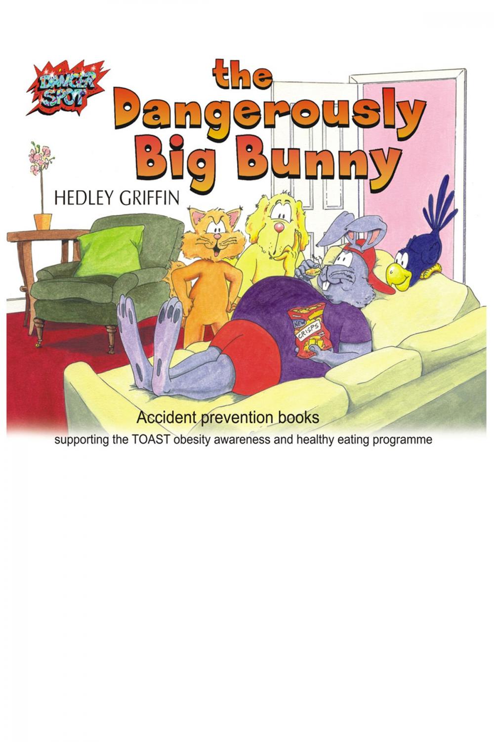 Big bigCover of The Dangerously Big Bunny
