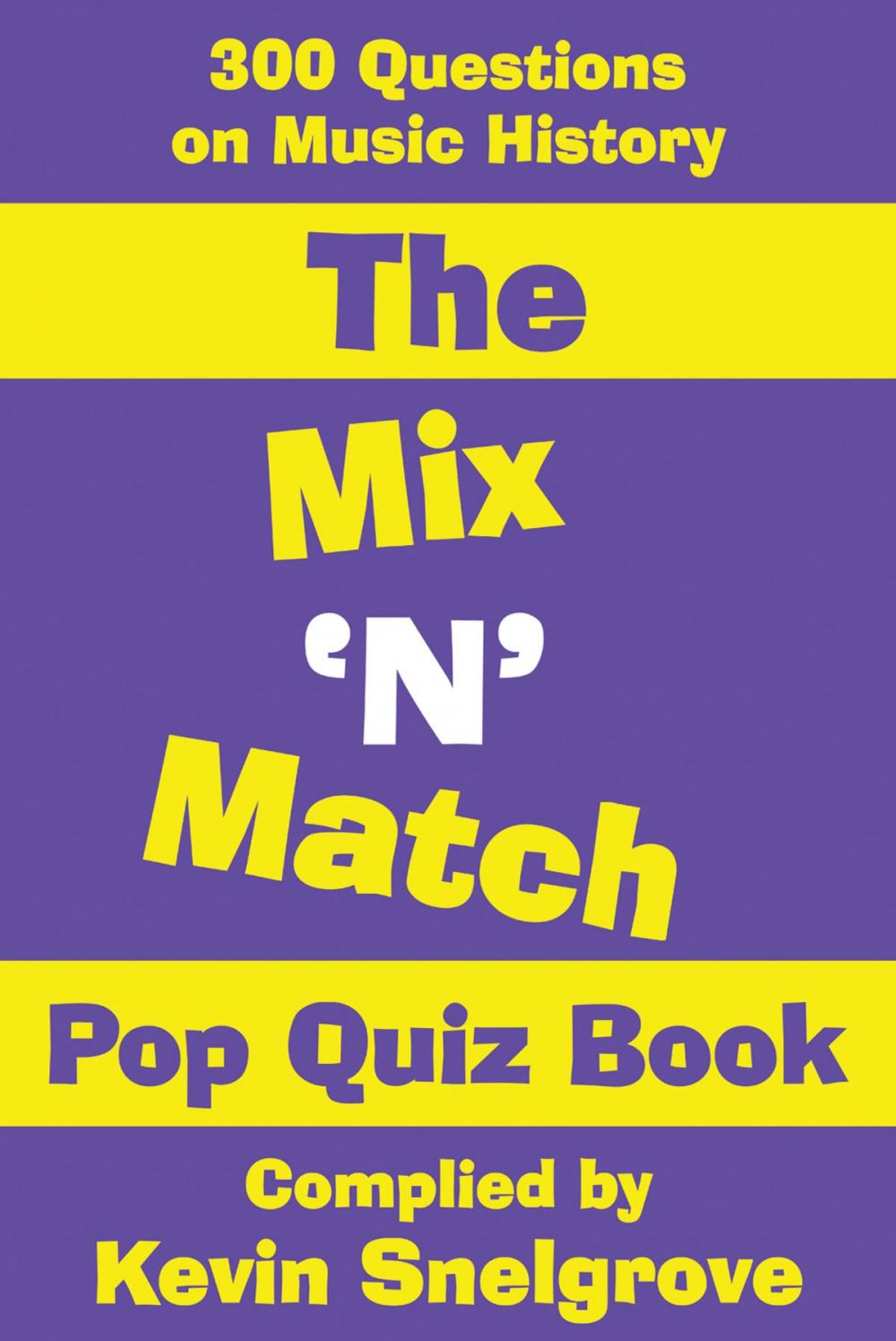 Big bigCover of The Mix 'N' Match Pop Quiz Book