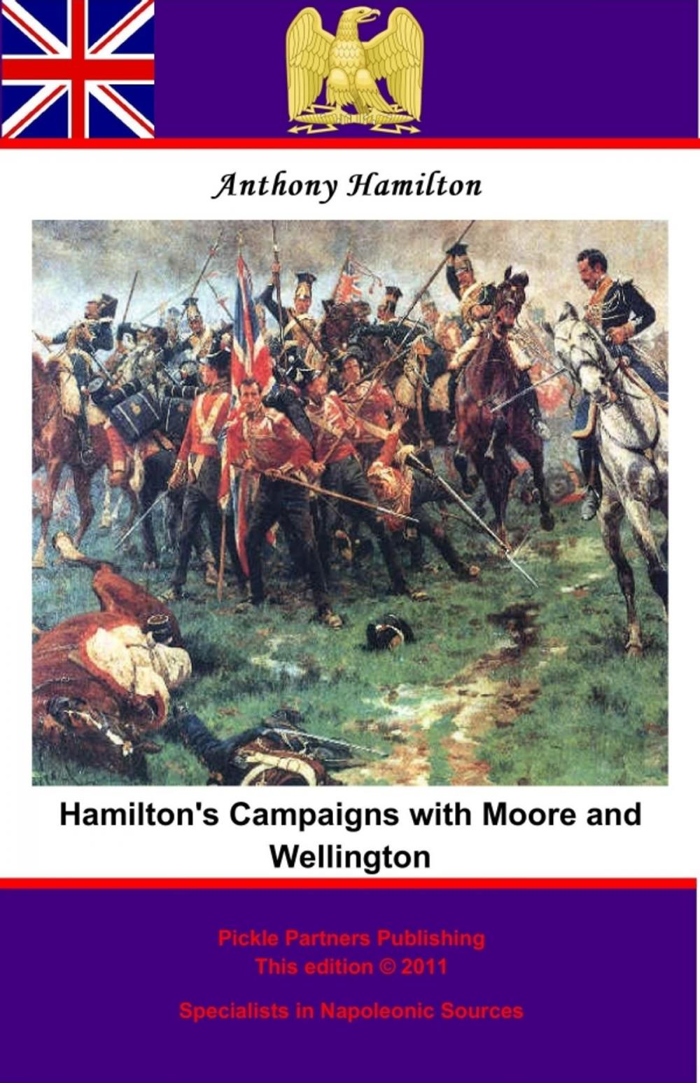 Big bigCover of Hamilton's Campaigns with Moore and Wellington during the Peninsular War