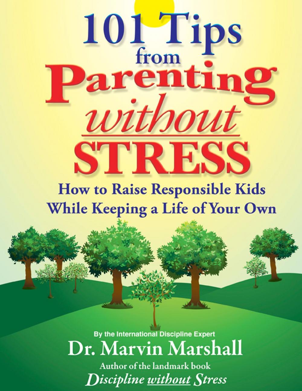Big bigCover of 101 Tips from Parenting Without Stress
