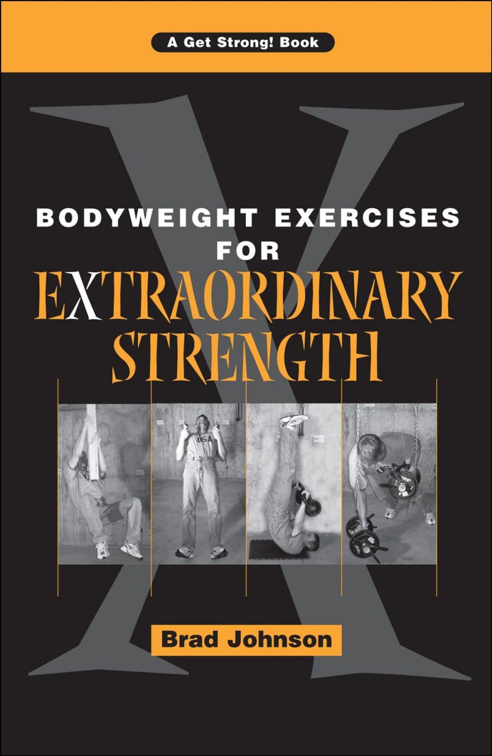 Big bigCover of Bodyweight Exercises for Extraordinary Strength