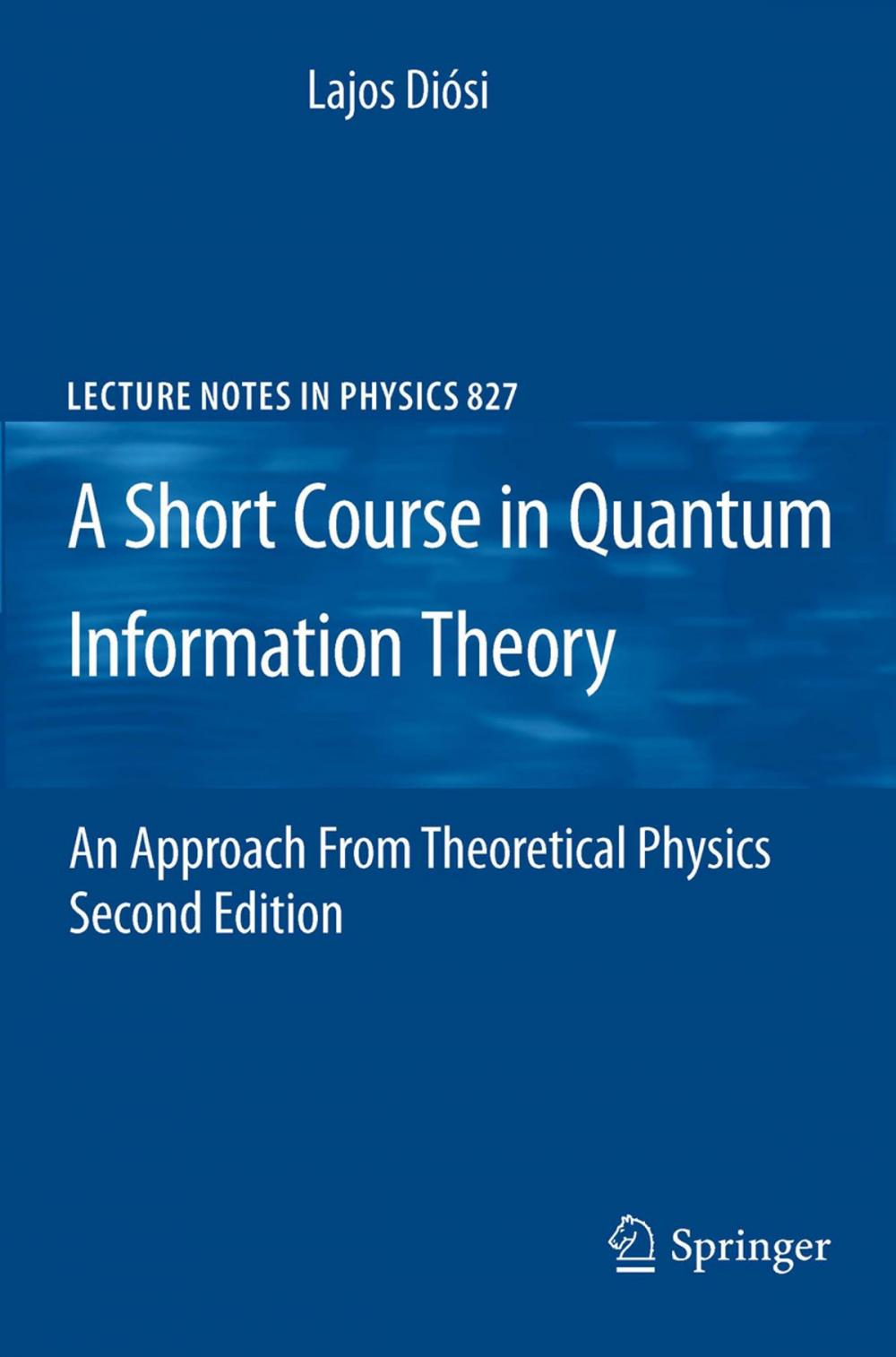 Big bigCover of A Short Course in Quantum Information Theory