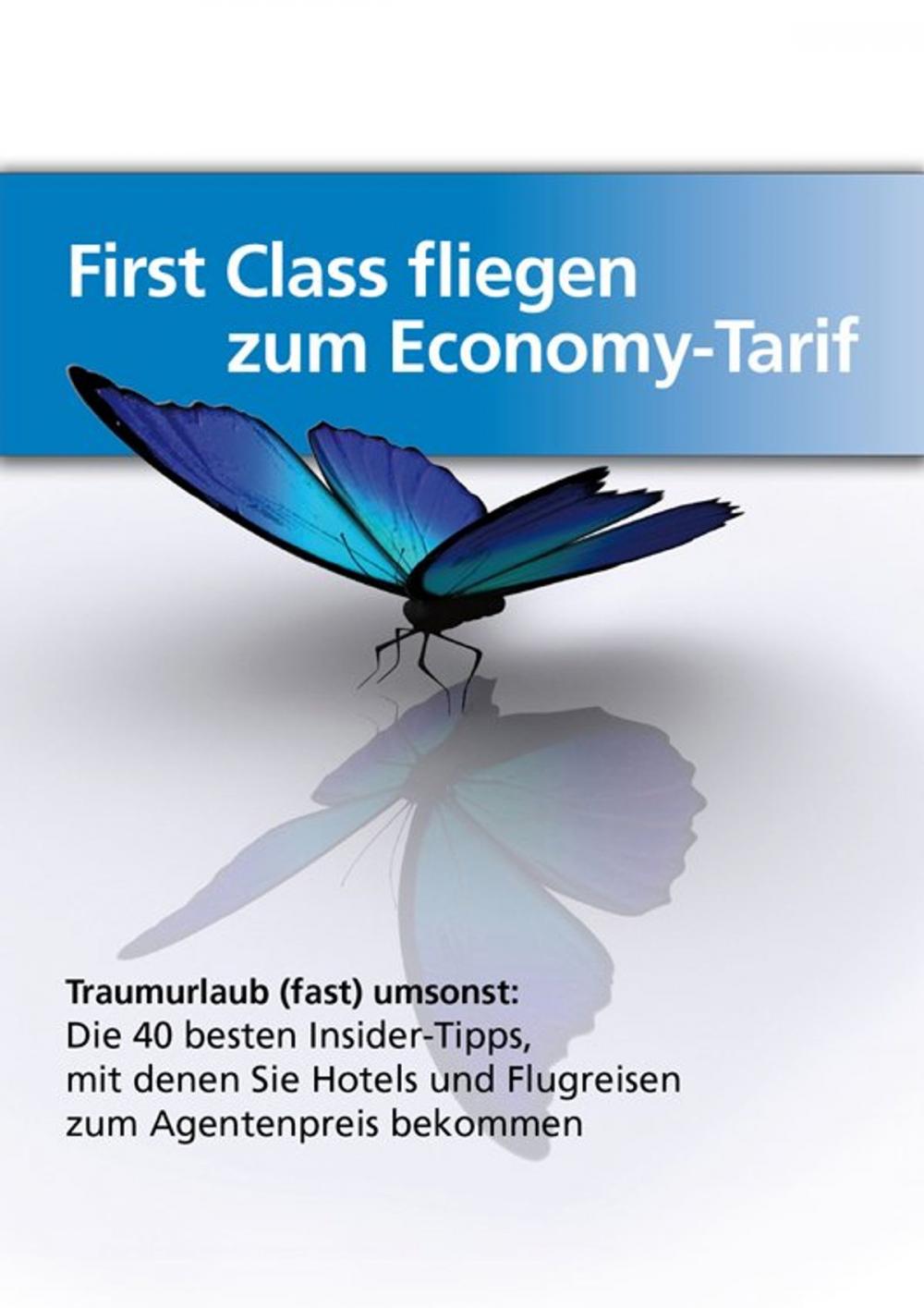 Big bigCover of First-Class fliegen zum Economy-Tarif