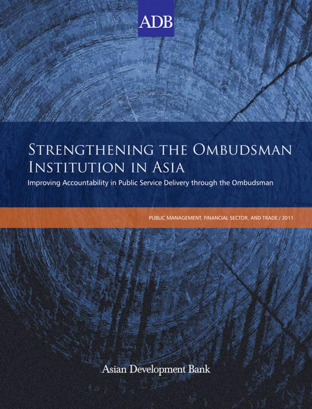 Big bigCover of Strengthening the Ombudsman Institution in Asia