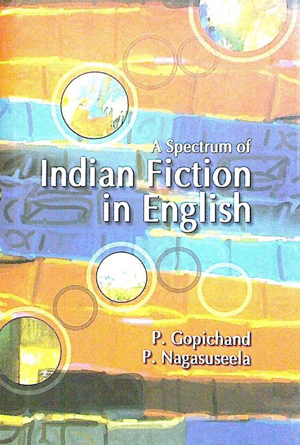 Big bigCover of A Spectrum of Indian Fiction in English