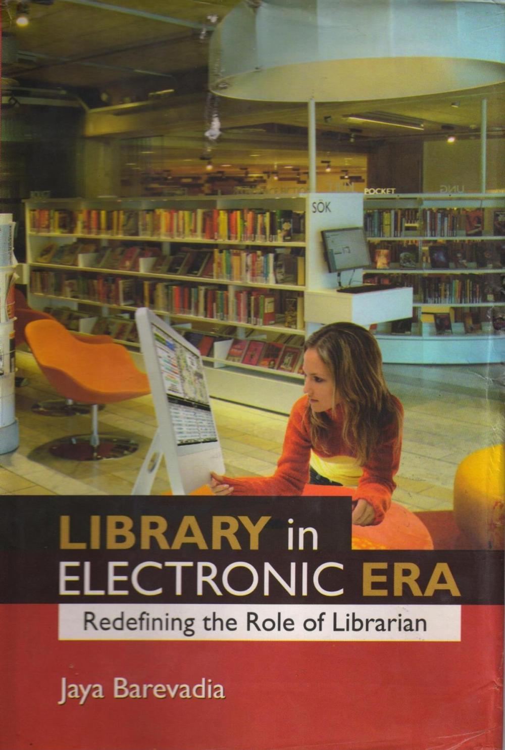 Big bigCover of Library in an Electronic Era: Redefining the Role of Librarian
