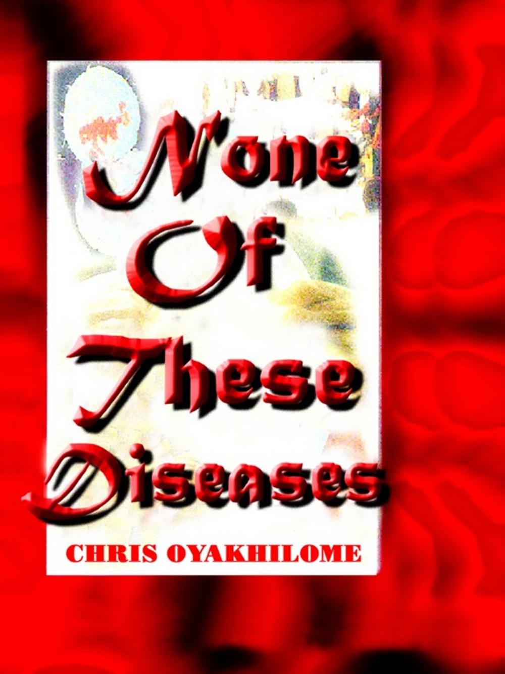 Big bigCover of None of these Diseases