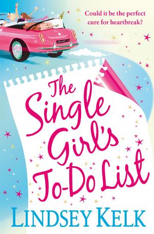 Cover of the book The Single Girl’s To-Do List by Frewin Jones