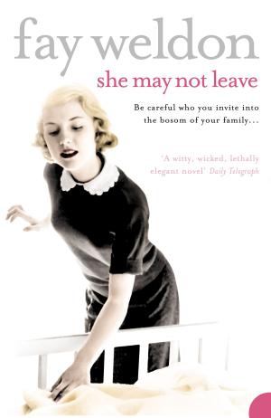 Cover of the book She May Not Leave by Mischief
