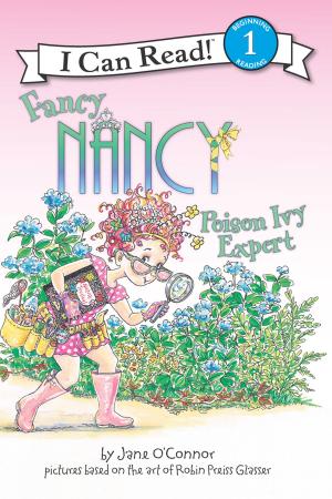 Cover of the book Fancy Nancy: Poison Ivy Expert by Kimberly Derting
