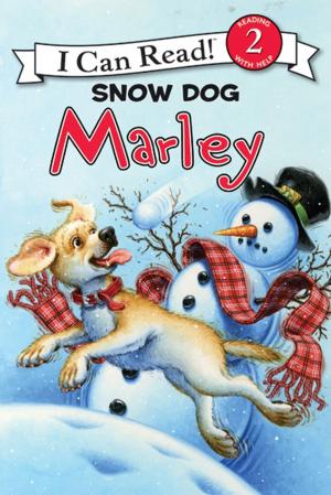 Cover of the book Marley: Snow Dog Marley by Kallie George