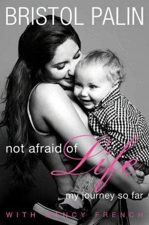 Cover of the book Not Afraid of Life by Mark Lee Gardner