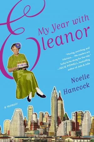 Cover of the book My Year with Eleanor by Rick Laird