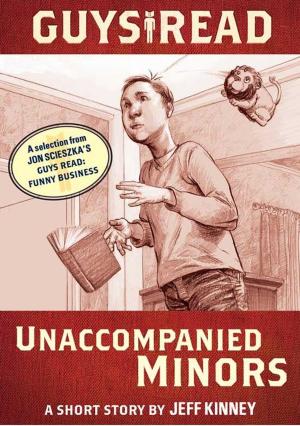Cover of the book Guys Read: Unaccompanied Minors by Margaret Peterson Haddix