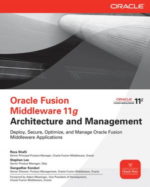 Cover of the book Oracle Fusion Middleware 11g Architecture and Management by Christopher P. Martin, Robert L. Talbert
