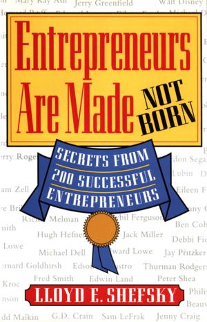 Cover of the book Entrepreneurs Are Made Not Born by Michel Crouhy, Dan Galai, Robert Mark