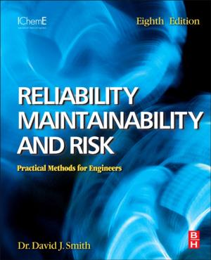 Cover of the book Reliability, Maintainability and Risk by Gabor Szederkenyi, Attila Magyar, Katalin M. Hangos