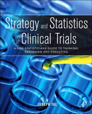 Cover of the book Strategy and Statistics in Clinical Trials by Geraint Tarling