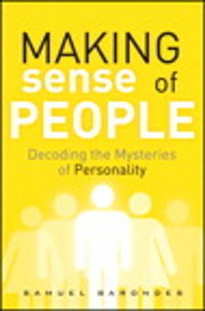 Cover of the book Making Sense of People: Decoding the Mysteries of Personality by Sreekrishnan Venkateswaran