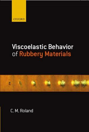 Cover of the book Viscoelastic Behavior of Rubbery Materials by Daniel H. Joyner