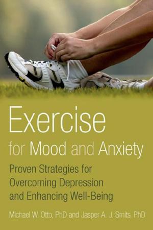 Book cover of Exercise for Mood and Anxiety:Proven Strategies for Overcoming Depression and Enhancing Well-Being