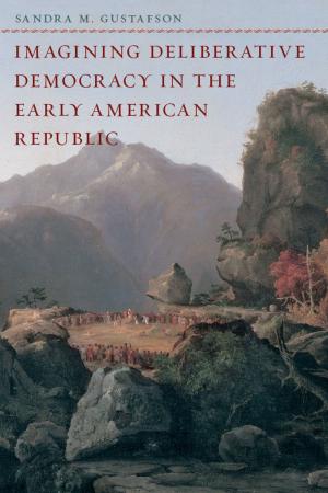 Cover of the book Imagining Deliberative Democracy in the Early American Republic by Daniel Jordan Smith