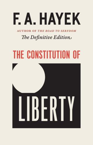 Cover of the book The Constitution of Liberty by Stanley Cavell