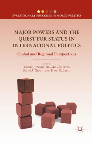 Cover of the book Major Powers and the Quest for Status in International Politics by J. Preece