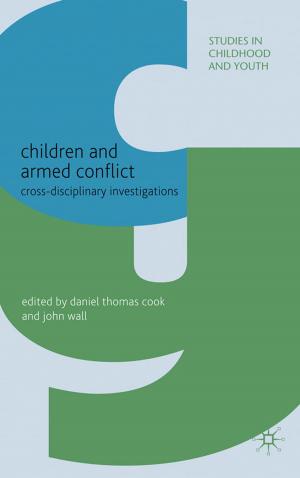Cover of the book Children and Armed Conflict by James Duminy, Jørgen Andreasen, Fred Lerise